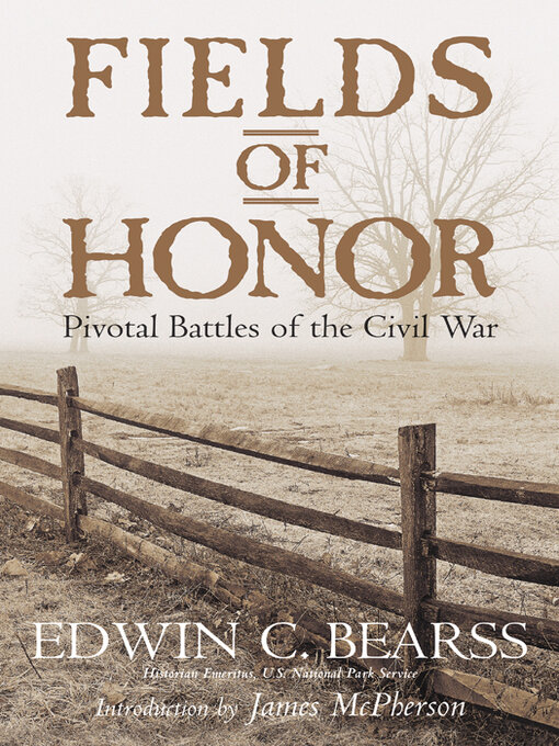 Title details for Fields of Honor by Edwin C. Bearss - Available